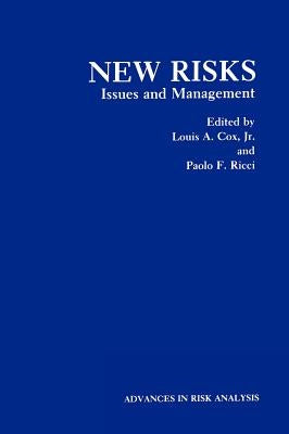 New Risks: Issues and Management by Cox, Louis a.