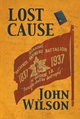 Lost Cause by Wilson, John