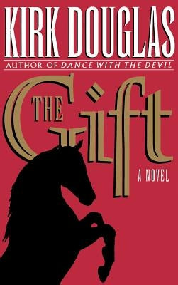 The Gift by Douglas, Kirk