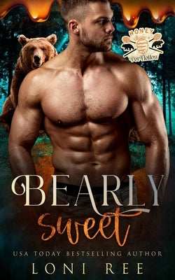 Bearly Sweet by Ree, Loni