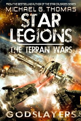 Godslayers by Thomas, Michael G.