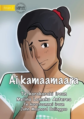 Embarrassing - Ai kamaamaara (Te Kiribati) by Lameko Anterea, Melina