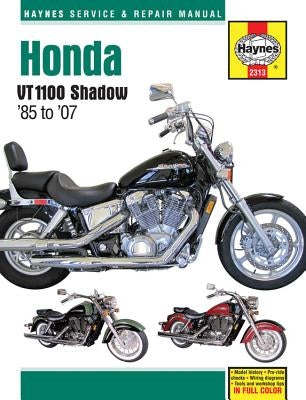 Honda Vt1100 Shadow: '85 to '07 by Haynes, Max