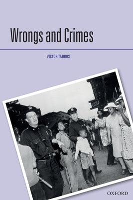 Wrongs and Crimes by Tadros, Victor