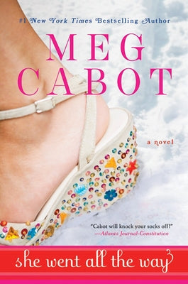 She Went All the Way by Cabot, Meg