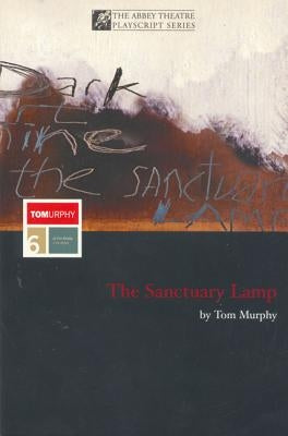 The Sanctuary Lamp by Murphy, Tom