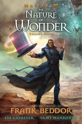 Hatter M: Nature of Wonder by Cavalier, Liz