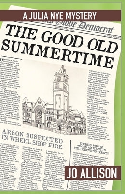 The Good Old Summertime by Allison