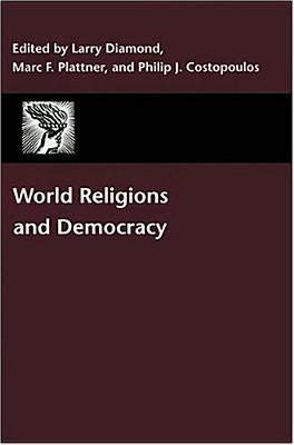 World Religions and Democracy by Diamond, Larry