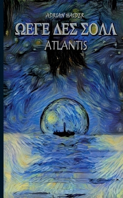 Atlantis: Wege des Soll by Haider, Adrian