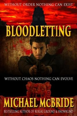 Bloodletting: A Thriller by McBride, Michael