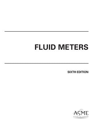 Fluid Meters by Asme