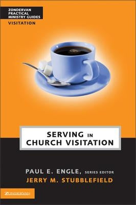 Serving in Church Visitation by Stubblefield, Jerry M.