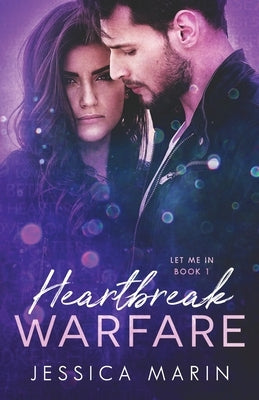 Heartbreak Warfare: Second Chance at Love Hollywood Romance by Marin, Jessica