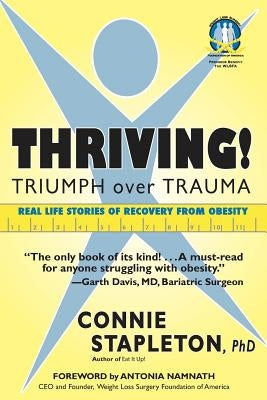 Thriving! Triumph over Trauma by Namnath, Antonia