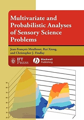 Multivariate and Probabilistic Analyses of Sensory Science Problems by Meullenet