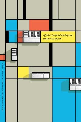 Affect and Artificial Intelligence by Wilson, Elizabeth A.