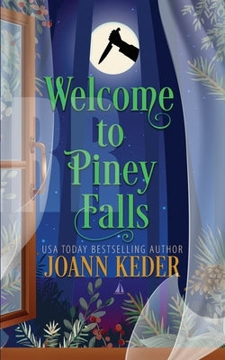 Welcome to Piney Falls by Keder, Joann