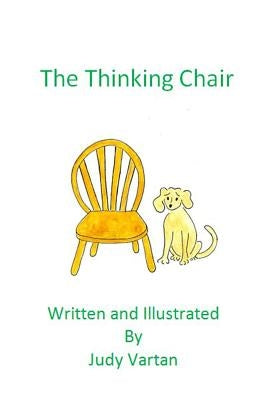 The Thinking Chair by Vartan, Judith A.