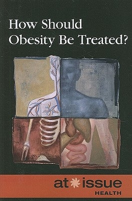 How Should Obesity Be Treated? by Kiesbye, Stefan