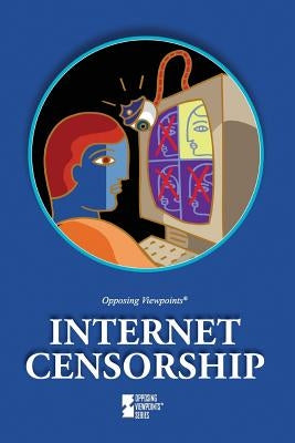 Internet Censorship by Haerens, Margaret