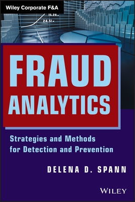 Fraud Analytics by Spann, Delena D.