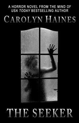 The Seeker by Haines, Carolyn