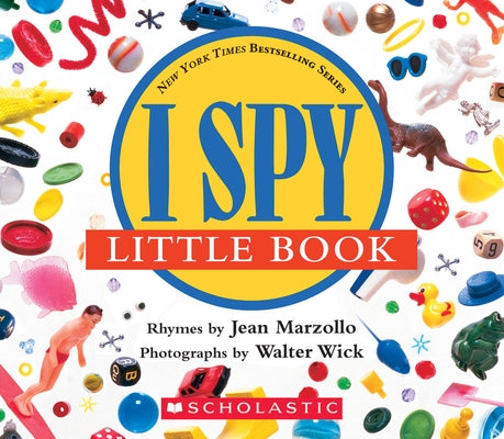 I Spy Little Book: A Book of Picture Riddles by Marzollo, Jean