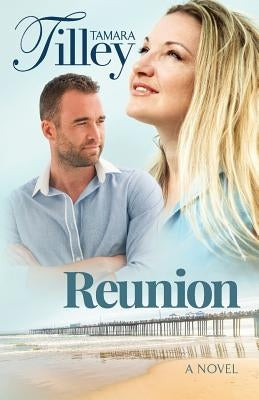 Reunion by Tilley, Tamara