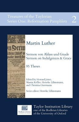 Sermon von Ablass und Gnade: Sermon on Indulgences and Grace, 95 Theses by Luther, Martin