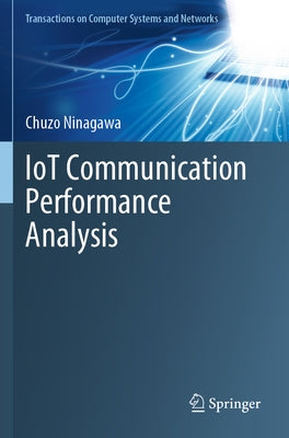 Iot Communication Performance Analysis by Ninagawa, Chuzo