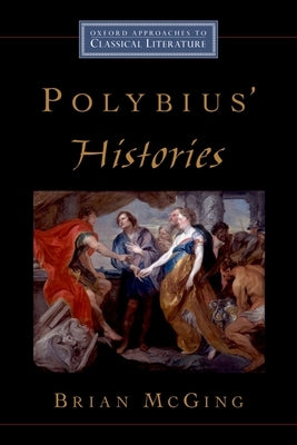 Polybius' Histories by McGing, Brian C.