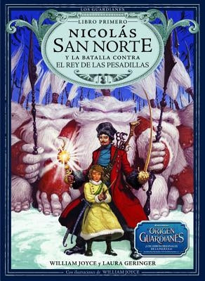 Nicolas San Norte y La Batalla Contra El Rey de Las Pesadillas by Joyce, William