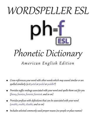 Wordspeller ESL Phonetic Dictionary: American English Edition by Frank, Diane M.