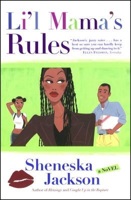 Lil Mama's Rules by Jackson, Sheneska