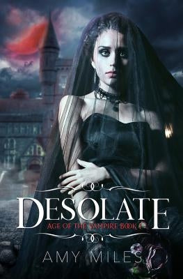 Desolate by Miles, Amy