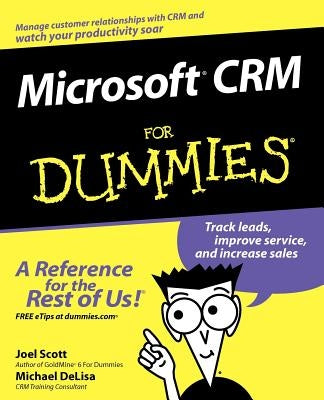 Microsoft CRM for Dummies by Scott, Joel