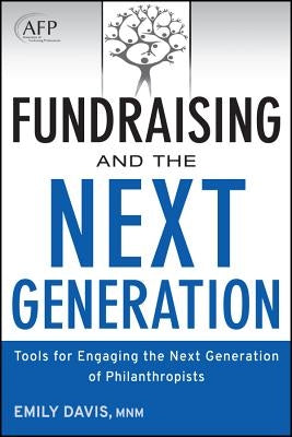 Fundraising Next Generation by Davis, Emily