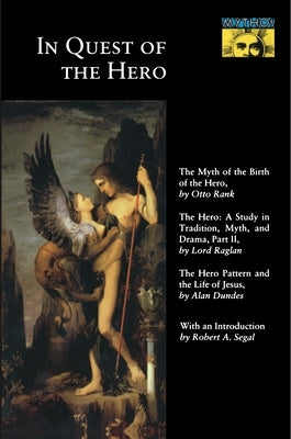 In Quest of the Hero: (Mythos Series) by Rank, Otto