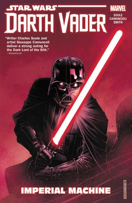 Star Wars: Darth Vader: Dark Lord of the Sith Vol. 1: Imperial Machine by Soule, Charles