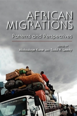 African Migrations: Patterns and Perspectives by Kane, Abdoulaye