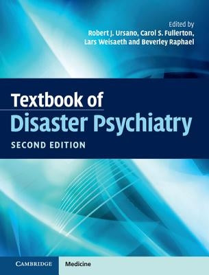Textbook of Disaster Psychiatry by Ursano, Robert J.