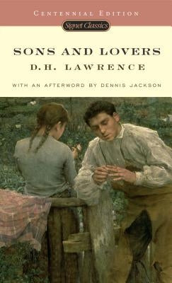 Sons and Lovers by Lawrence, D. H.