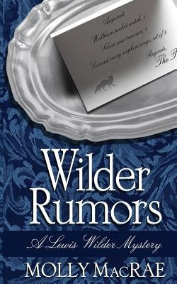 Wilder Rumors by MacRae, Molly