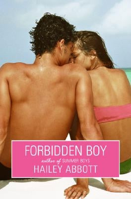 Forbidden Boy by Abbott, Hailey