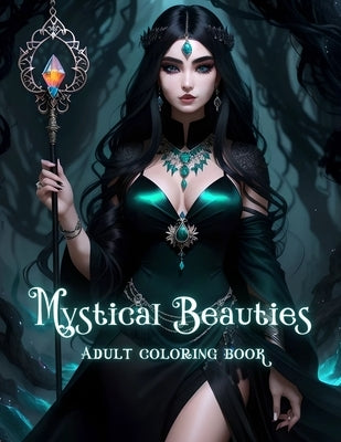 Mystical Beauties: Adult Coloring Book by Berling, Jennifer