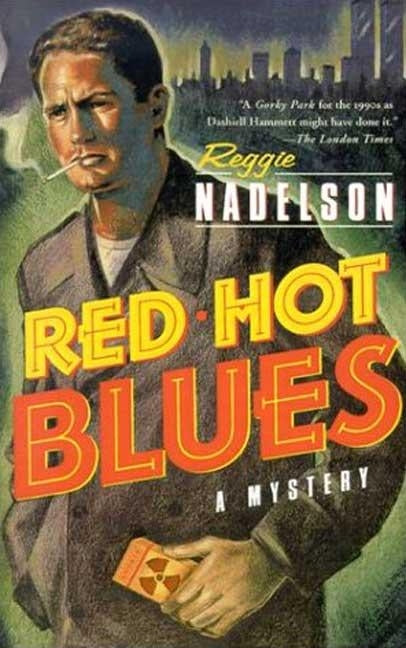 Red Hot Blues by Nadelson, Reggie