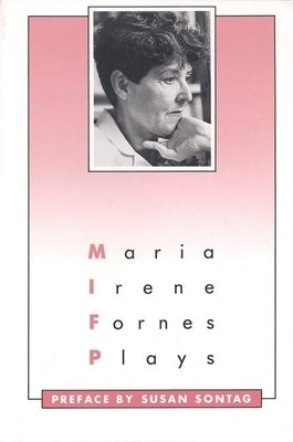 Plays: Maria Irene Fornes by Fornes, Maria Irene