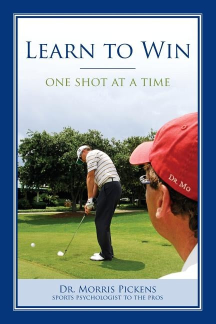 Learn To Win by Pickens, Morris M.