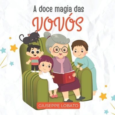 A doce magia das vovós by Beard, Black